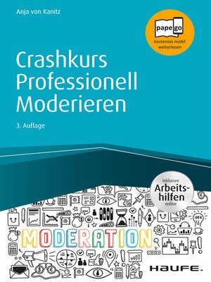 cover image of Crashkurs Professionell Moderieren--inkl. Arbeitshilfen online